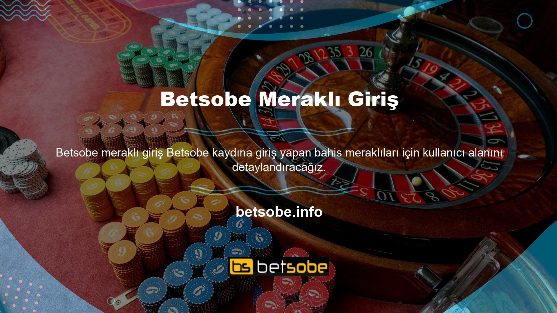 Betsobe giriş adresi tarafından alınan hizmetleri sınıflandırmaya yardımcı olan ana hizmetler spor bahisleri ve casino altyapısıdır